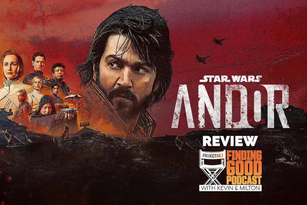 Andor, Star Wars Review, Finding Good Podcast